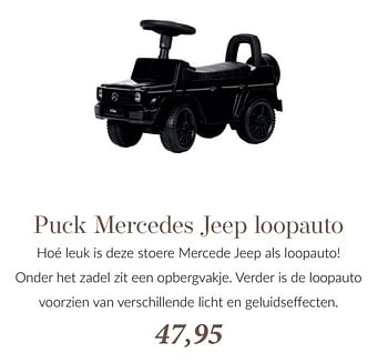 Aanbiedingen Puck mercedes jeep loopauto - Puck - Geldig van 31/05/2023 tot 19/06/2023 bij Babypark
