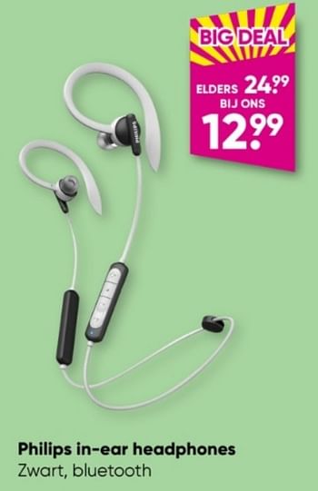 Aanbiedingen Philips in-ear headphones - Philips - Geldig van 05/06/2023 tot 18/06/2023 bij Big Bazar
