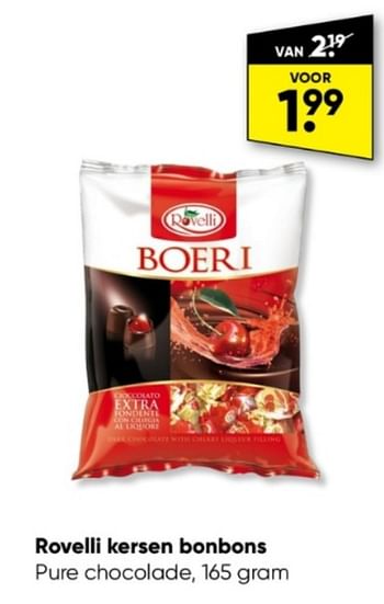 Aanbiedingen Rovelli kersen bonbons - Rovelli - Geldig van 05/06/2023 tot 18/06/2023 bij Big Bazar