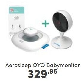 Aanbiedingen Aerosleep oyo babymonitor - Aerosleep - Geldig van 11/06/2023 tot 17/06/2023 bij Baby & Tiener Megastore