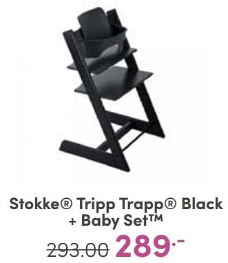 Aanbiedingen Stokke tripp trapp black + baby set - Stokke - Geldig van 11/06/2023 tot 17/06/2023 bij Baby & Tiener Megastore