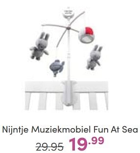Aanbiedingen Nijntje muziekmobiel fun at sea - Nijntje - Geldig van 11/06/2023 tot 17/06/2023 bij Baby & Tiener Megastore