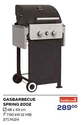 Aanbiedingen Gasbarbecue spring 2002 - Barbecook - Geldig van 15/06/2023 tot 20/07/2023 bij Supra Bazar