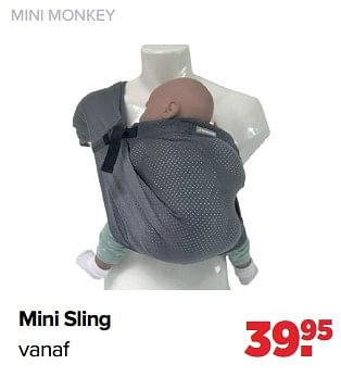 Aanbiedingen Mini monkey mini sling - MiniMonkey - Geldig van 05/06/2023 tot 01/07/2023 bij Baby-Dump