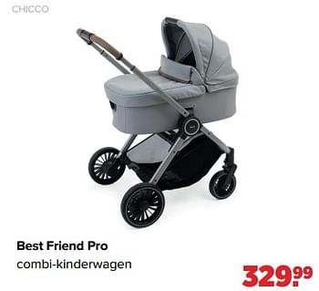 Aanbiedingen Chicco best friend pro combi-kinderwagen - Chicco - Geldig van 05/06/2023 tot 01/07/2023 bij Baby-Dump