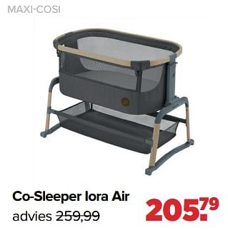 Aanbiedingen Maxi-cosi co-sleeper iora air - Maxi-cosi - Geldig van 05/06/2023 tot 01/07/2023 bij Baby-Dump