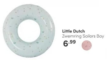 Aanbiedingen Little dutch zwemring sailors bay - Little Dutch - Geldig van 18/06/2023 tot 24/06/2023 bij Baby & Tiener Megastore