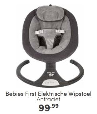 Aanbiedingen Bebies first elektrische wipstoel antraciet - bebiesfirst - Geldig van 18/06/2023 tot 24/06/2023 bij Baby & Tiener Megastore