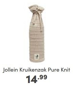 Aanbiedingen Jollein kruikenzak pure knit - Jollein - Geldig van 18/06/2023 tot 24/06/2023 bij Baby & Tiener Megastore