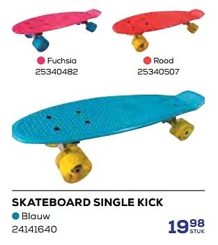 Aanbiedingen Skateboard single kick blauw - Huismerk - Supra Bazar - Geldig van 15/06/2023 tot 20/07/2023 bij Supra Bazar