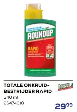Aanbiedingen Totale onkruidbestrijder rapid - Roundup - Geldig van 15/06/2023 tot 20/07/2023 bij Supra Bazar