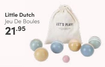 Aanbiedingen Little dutch jeu de boules - Little Dutch - Geldig van 25/06/2023 tot 08/07/2023 bij Baby & Tiener Megastore