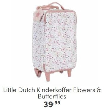 Aanbiedingen Little dutch kinderkoffer flowers + butterflies - Little Dutch - Geldig van 25/06/2023 tot 08/07/2023 bij Baby & Tiener Megastore