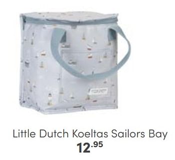 Aanbiedingen Little dutch koeltas sailors bay - Little Dutch - Geldig van 25/06/2023 tot 08/07/2023 bij Baby & Tiener Megastore