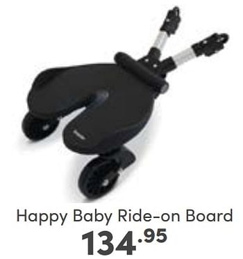Aanbiedingen Happy baby ride-on board - Happybaby - Geldig van 25/06/2023 tot 01/07/2023 bij Baby & Tiener Megastore