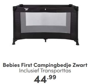 Aanbiedingen Bebies first campingbedje zwart inclusief transporttas - bebiesfirst - Geldig van 25/06/2023 tot 01/07/2023 bij Baby & Tiener Megastore