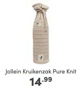 Aanbiedingen Jollein kruikenzak pure knit - Jollein - Geldig van 25/06/2023 tot 01/07/2023 bij Baby & Tiener Megastore
