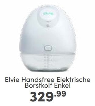 Aanbiedingen Elvie handsfree elektrische borstkolf enkel - Elvie - Geldig van 25/06/2023 tot 01/07/2023 bij Baby & Tiener Megastore