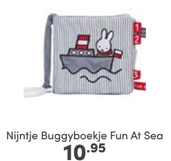 Aanbiedingen Nijntje buggyboekje fun at sea - Nijntje - Geldig van 25/06/2023 tot 01/07/2023 bij Baby & Tiener Megastore