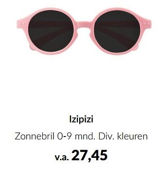 Aanbiedingen Izipizi zonnebril - Izipizi - Geldig van 20/06/2023 tot 17/07/2023 bij Babypark