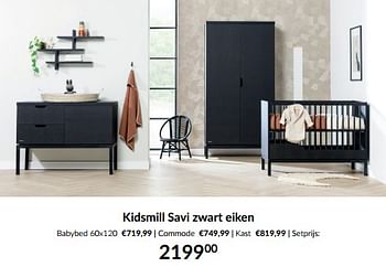 Aanbiedingen Kidsmill savi zwart eiken - Kidsmill - Geldig van 20/06/2023 tot 17/07/2023 bij Babypark