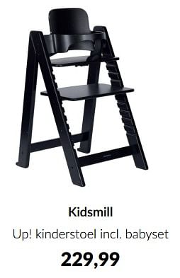 Aanbiedingen Kidsmill up! kinderstoel incl babyset - Kidsmill - Geldig van 20/06/2023 tot 17/07/2023 bij Babypark