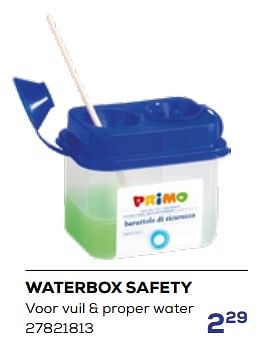 Aanbiedingen Waterbox safety - Primo - Geldig van 01/08/2023 tot 13/09/2023 bij Supra Bazar