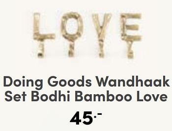 Aanbiedingen Doing goods wandhaak set bodhi bamboo love - Doing Goods - Geldig van 27/08/2023 tot 02/09/2023 bij Baby & Tiener Megastore