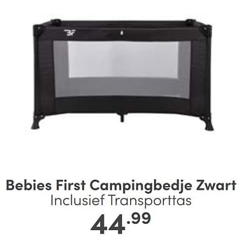 Aanbiedingen Bebies first campingbedje zwart inclusief transporttas - bebiesfirst - Geldig van 27/08/2023 tot 02/09/2023 bij Baby & Tiener Megastore