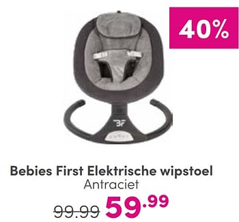 Aanbiedingen Bebies first elektrische wipstoel antraciet - bebiesfirst - Geldig van 27/08/2023 tot 02/09/2023 bij Baby & Tiener Megastore