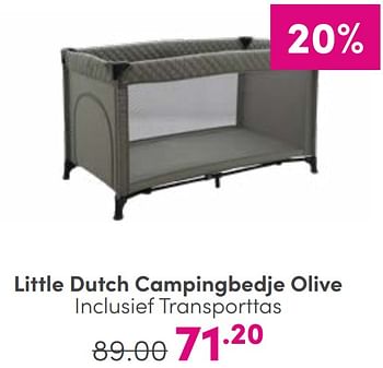 Aanbiedingen Little dutch campingbedje olive inclusief transporttas - Little Dutch - Geldig van 27/08/2023 tot 02/09/2023 bij Baby & Tiener Megastore