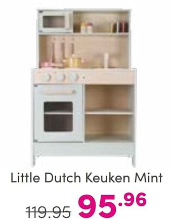 Aanbiedingen Little dutch keuken mint - Little Dutch - Geldig van 27/08/2023 tot 02/09/2023 bij Baby & Tiener Megastore