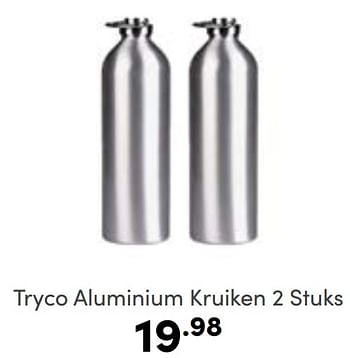 Aanbiedingen Tryco aluminium kruiken - Tryco - Geldig van 27/08/2023 tot 02/09/2023 bij Baby & Tiener Megastore