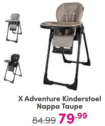 Aanbiedingen X adventure kinderstoel nappa taupe - Xadventure - Geldig van 27/08/2023 tot 02/09/2023 bij Baby & Tiener Megastore