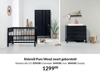 Aanbiedingen Kidsmill pure wood zwart geborsteld - Kidsmill - Geldig van 15/08/2023 tot 18/09/2023 bij Babypark