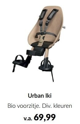 Aanbiedingen Urban iki bio voorzitje - Urban Iki - Geldig van 15/08/2023 tot 18/09/2023 bij Babypark