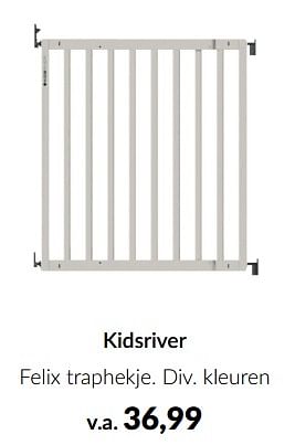 Aanbiedingen Kidsriver felix traphekje - Kidsriver - Geldig van 15/08/2023 tot 18/09/2023 bij Babypark