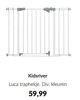 Aanbiedingen Kidsriver luca traphekje - Kidsriver - Geldig van 15/08/2023 tot 18/09/2023 bij Babypark