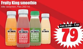Aanbiedingen Fruity king smoothie - Fruity King - Geldig van 30/08/2023 tot 05/09/2023 bij Lekker Doen