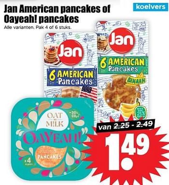Aanbiedingen Jan american pancakes of oayeah! pancakes - Huismerk - Dirk - Geldig van 30/08/2023 tot 05/09/2023 bij Lekker Doen