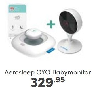 Aanbiedingen Aerosleep oyo babymonitor - Aerosleep - Geldig van 03/09/2023 tot 09/09/2023 bij Baby & Tiener Megastore