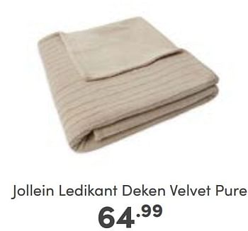 Aanbiedingen Jollein ledikant deken velvet pure - Jollein - Geldig van 03/09/2023 tot 09/09/2023 bij Baby & Tiener Megastore