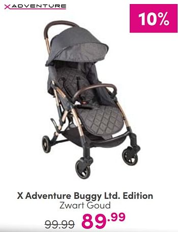 Aanbiedingen X adventure buggy ltd. edition zwart goud - Xadventure - Geldig van 03/09/2023 tot 09/09/2023 bij Baby & Tiener Megastore