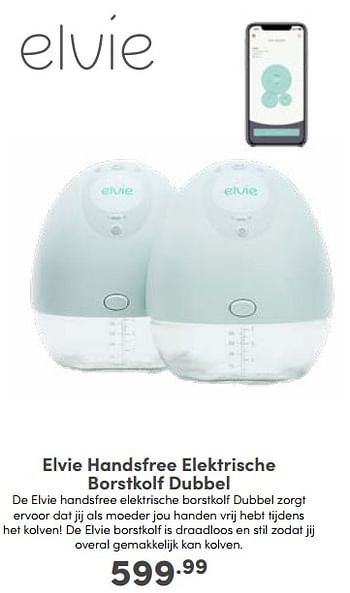 Aanbiedingen Elvie handsfree elektrische borstkolf dubbel - Elvie - Geldig van 03/09/2023 tot 09/09/2023 bij Baby & Tiener Megastore