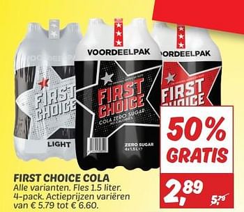Aanbiedingen First choice cola - First choice - Geldig van 03/09/2023 tot 09/09/2023 bij Deka Markt