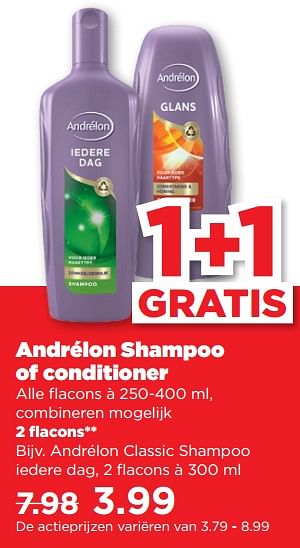 Aanbiedingen Andrélon classic shampoo iedere dag - Andrelon - Geldig van 03/09/2023 tot 09/09/2023 bij Plus