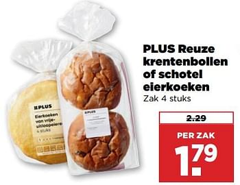 Aanbiedingen Plus reuze krentenbollen of schotel eierkoeken - Huismerk - Plus - Geldig van 03/09/2023 tot 09/09/2023 bij Plus
