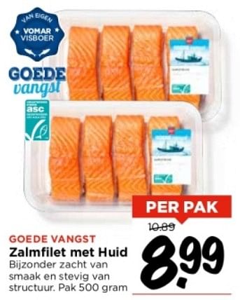 Aanbiedingen Goede vangst zalmfilet met huid - Huismerk Vomar - Geldig van 03/09/2023 tot 09/09/2023 bij Vomar