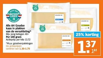 Aanbiedingen Ah goudse kaas jong belegen 48+ - Huismerk - Albert Heijn - Geldig van 04/09/2023 tot 10/09/2023 bij Albert Heijn