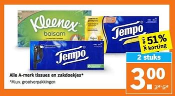 Aanbiedingen Alle a-merk tissues en zakdoekjes - Huismerk - Albert Heijn - Geldig van 04/09/2023 tot 10/09/2023 bij Albert Heijn